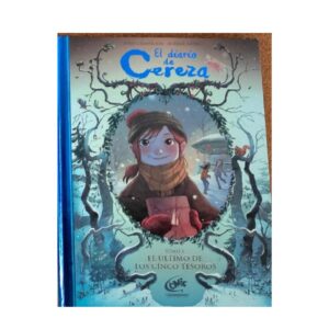 EL DIARIO DE CEREZA : EL ULTIMO DE LOS CINCO TESOROS TOMO 3